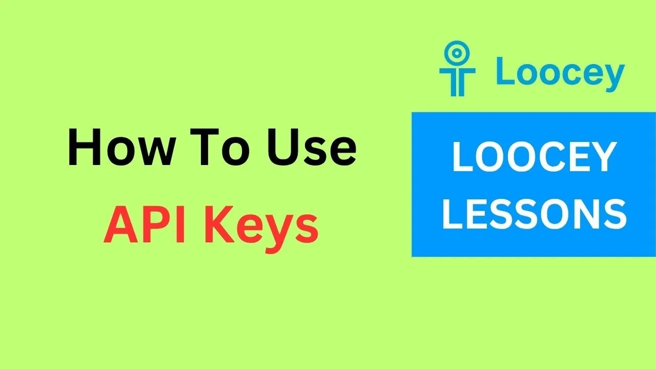 Loocey DB video tutorial: How To Use Loocey’s API Keys