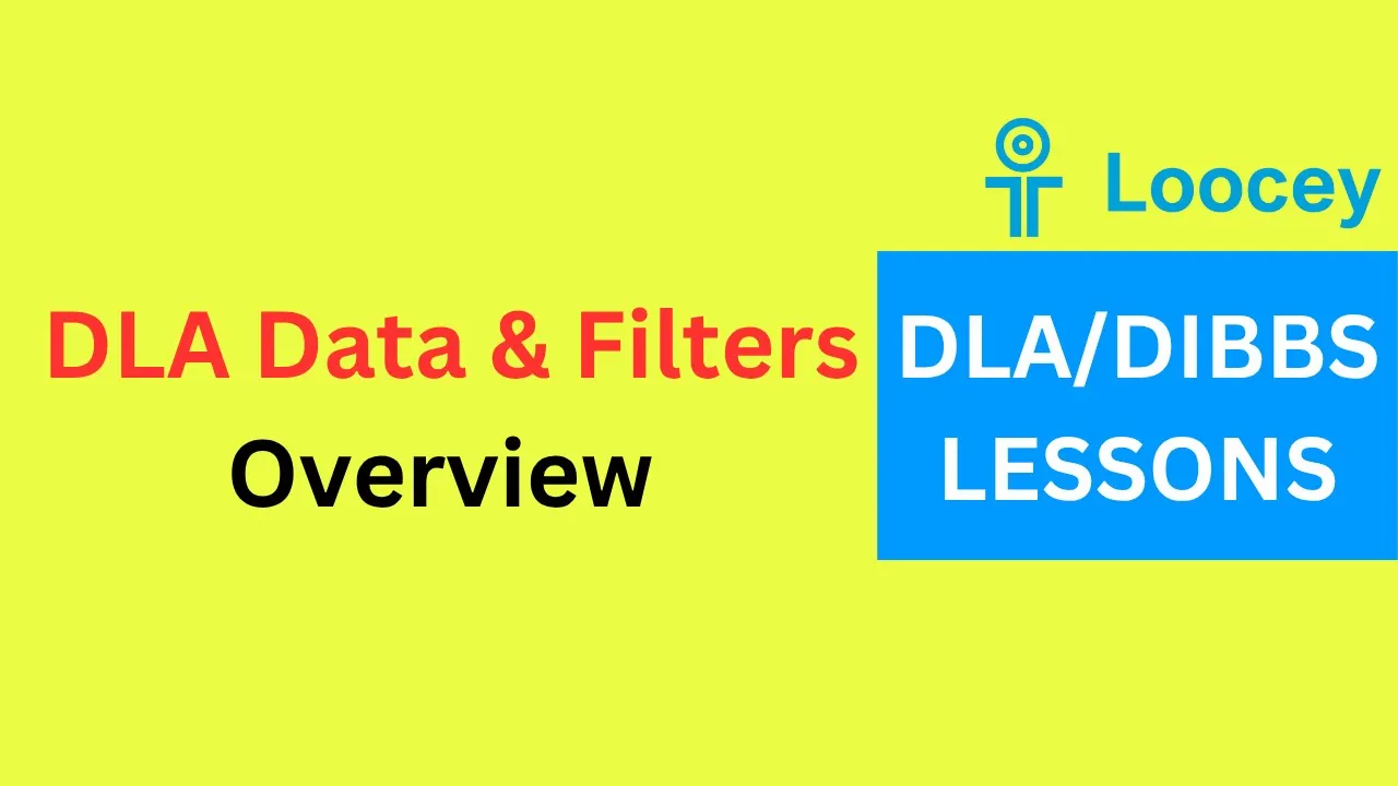 Loocey DLA video tutorial: DLA/DIBBS Data Overview and Filters in Loocey