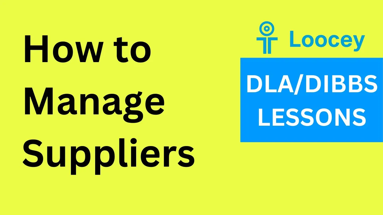 Loocey DLA video tutorial: How to Manage Suppliers - DLA/DIBBS