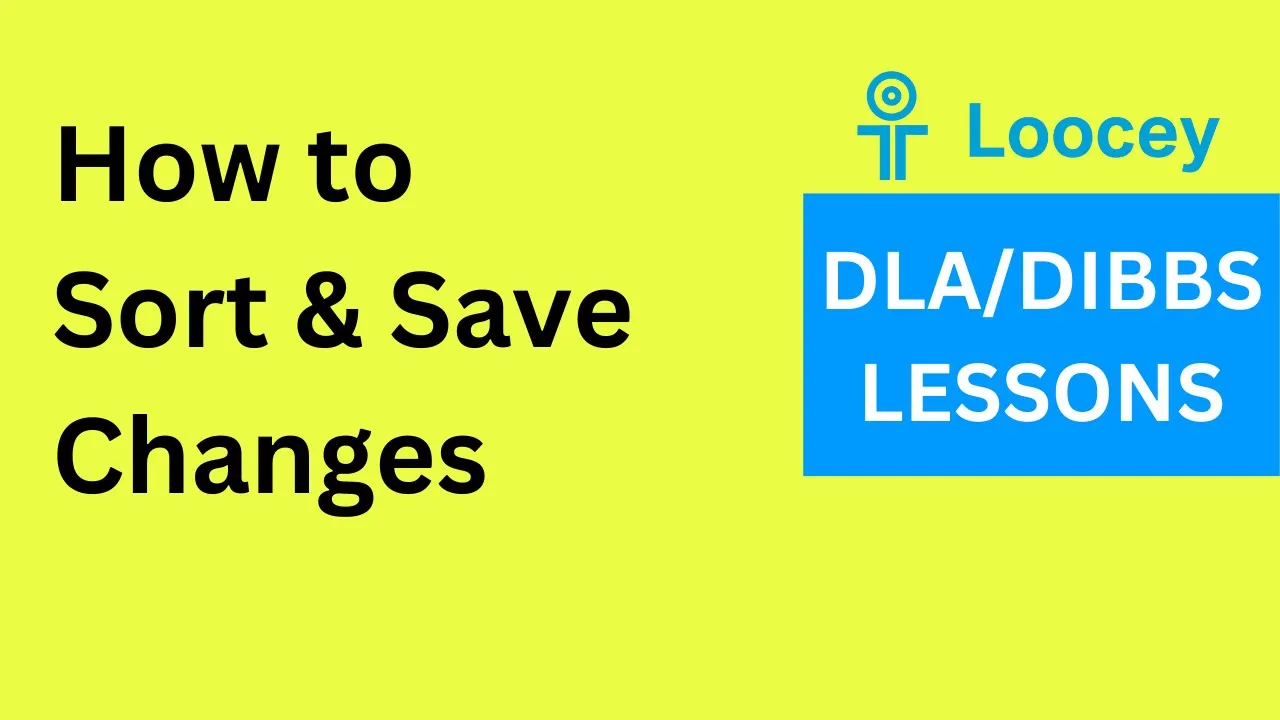 Loocey DLA video tutorial: How to Sort and Save Sort Changes - DLA/DIBBS