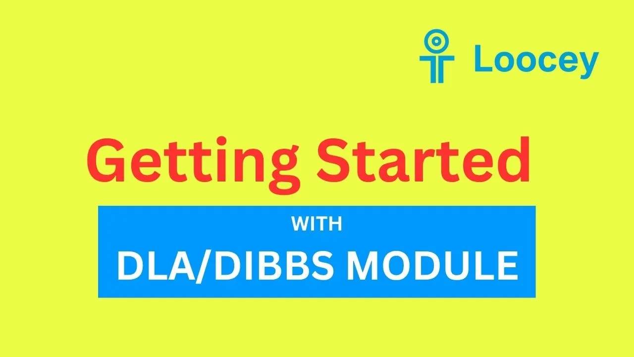Loocey DLA video tutorial: Getting Started with Loocey DLA/DIBBS Module